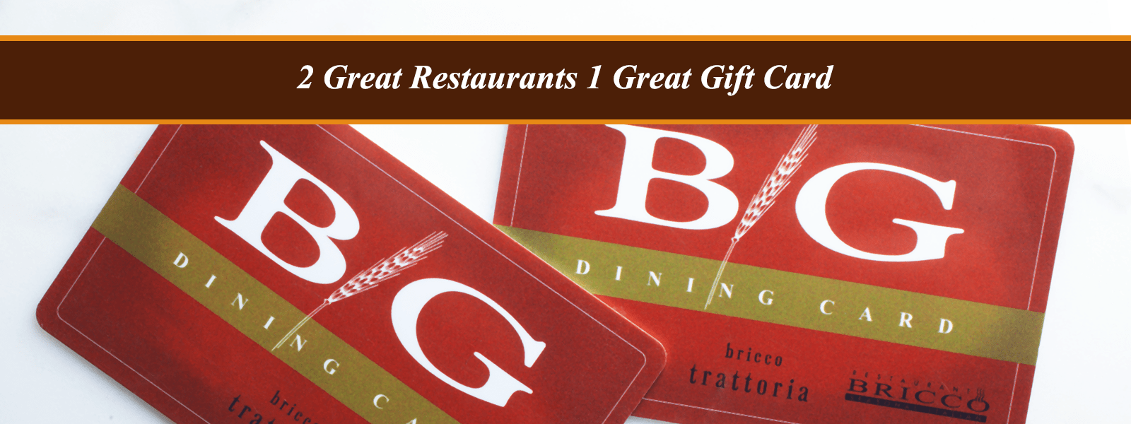 Restaurant Bricco and Bricco Trattoria Gift Cards from Billy Grant