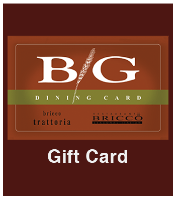billygrant gift cards for Bricco Trattoria and Restaurant Bricco