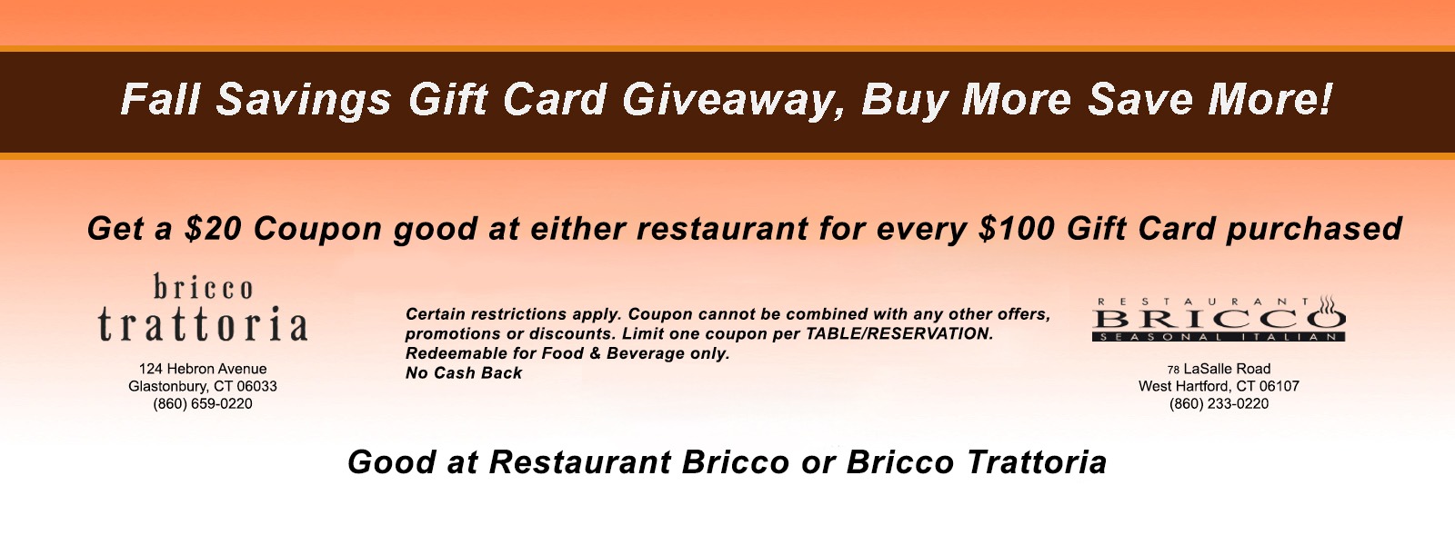 Fall Savings Gift Card Giveaway, Buy More Save More! 2 great restaurants 1 great gift card at Restaurant Bricco and Bricco Trattoria