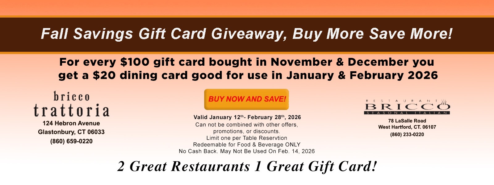 Billy Grant's, restaurant Bricco, and Bricco Trattoria pre holiday gift card give away sale.